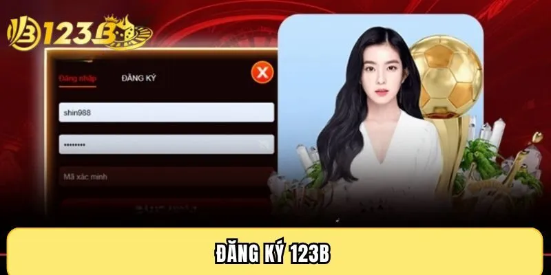 Đăng ký 123B - Thao tác đơn giản, thành công ngay lần đầu