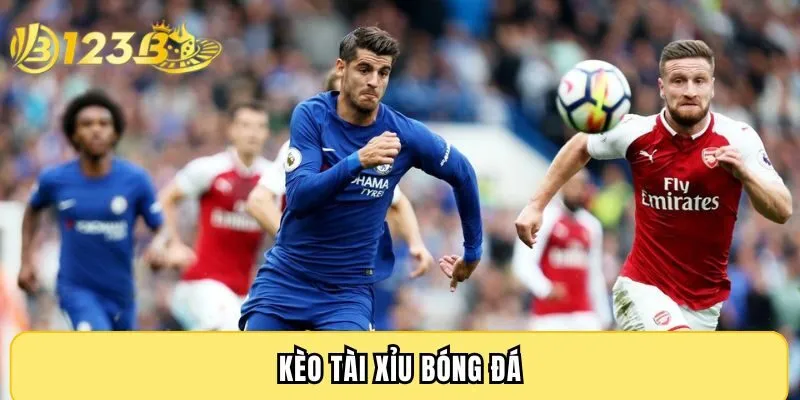 Kèo Tài Xỉu Bóng Đá